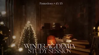 Winter Academia Study🎄･ﾟ✧Pomodoro 45/15 📖･ﾟ✧2 hrs ✧･ﾟ