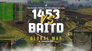 WOT | 1453 vs BAITD | GLOBAL MAP CLAN WARS