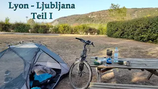 Bikepacking-Tour von Lyon nach Ljubljana durch die Alpen | Teil I: Hitze, Regen und eine frühe Krise