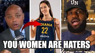 Charles Barkley & LeBron GO OFF On Caitlin Clark Women Haters "SHE GOT Y'ALL A** CHARTERS!"