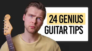 24 Genius Guitar Tips I Wish Someone Told Me in Year 1