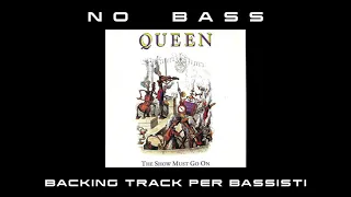 The Show must go on Queen NO BASS backing track per bassisti Suona tu il Basso (Bassless)