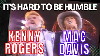 MAC DAVIS and KENNY ROGERS - IT'S HARD TO BE HUMBLE - CLASSIC DUET!