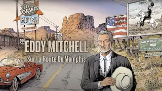 Eddy Mitchell - Sur la route de Memphis (Official Vizualiser)