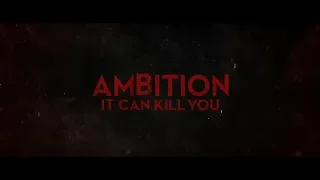 Ambition - Official Trailer (2019)