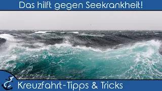 Kreuzfahrt Tipps und Tricks - Seekrankheit