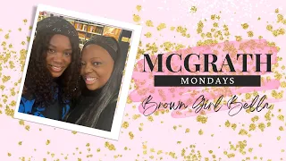 Brown Girl Bella’s On Mondays, We McGrath - GLASS SKIN