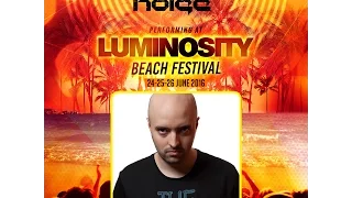 Indecent Noise HardTrance Classics Special [FULL SET] @ Luminosity Beach Festival 26-06-2016