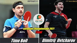 Timo Boll vs Dimitrij Ovtcharov I Final 2021 European Championship I 2 легенды ,Овчаров против Болла