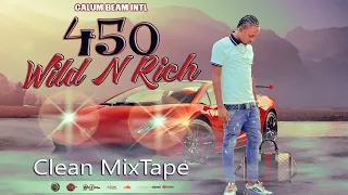 450 Mix 2024 Clean | 450 Mixtape 2024 Clean | 450 Dancehall Mix Clean 2024 | Calum beam intl