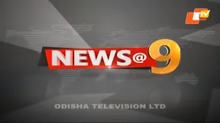 LIVE | 9PM Bulletin | 23rd April 2024 | OTV Live | Odisha TV | OTV