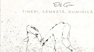 Dl Goe  - Tineri, Sambata, Duminica | 2019 (Full Album)