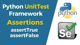 Selenium with Python Tutorial 34-Python UnitTest|Assertions|assertTrue & assertFalse