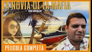 La Novia de la Mafia - Oscar Lopez - Pelicula completa HD