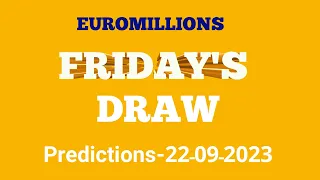 EuroMillions Predictions for Friday 22 September 2023 | tonight draw 1670