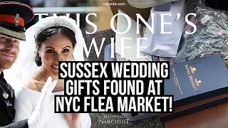 Sussex Wedding Gifts Found at NYC Flea Market (Meghan Markle)