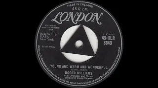 Roger Williams - Young And Warm And Wonderful