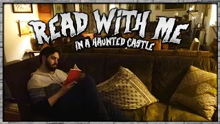 Read With Me Inside a Haunted Castle With Fireplace, Rain and Thunder Sounds 👻🏰