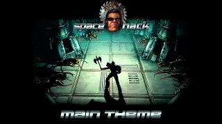 Space Hack | Soundtrack | Main Theme