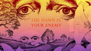 The Dawn Is Your Enemy v2