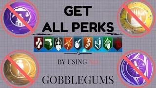 NO GOBBLEGUM STRATEGY: How to get AND PROTECT ALL PERKS in Ascension
