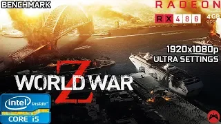 World War Z | Benchmark PC Test | Core I5 3570 + RX 480 4GB | Ultra Settings 1080p | 2019