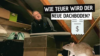 Wie teuer wird der neue Dachboden?