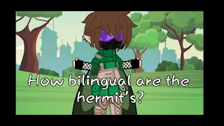 How bilingual are the hermit's? ||hermitcraft||