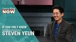 If You Only Knew: Steven Yeun