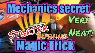 Quick Tips! Mechanics Secret Magic Trick: Starter Bushing Removed and Replaced in Seconds! Very Neat