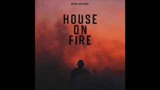 Rise Against - House On Fire