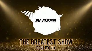 The Greatest Showman Re-Imagined: Pentatonix - The Greatest Show