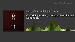 OSCARS | Ranking the 2020 Best Picture Nominees...