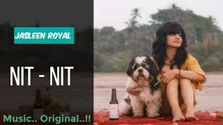 Nit - Nit | (Full Video) | Jasleen Royal | Letest Punjabi Song 2020