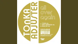 All over again (Tonka Mix)