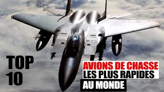 LES 10 AVIONS DE CHASSE LES PLUS RAPIDES AU MONDE EN 2023