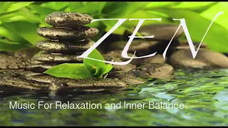 1 HOUR Zen Music For Inner Balance, Stress Relief and Relaxation