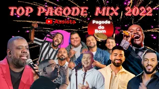 Top pagode 2022 - Pagode 2022 / Ferrugem, Menos é Mais, Di propósito 🎼🎵🤩