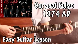 Gurasai Fulyo - 1974 AD | Guitar Lesson | With Capo