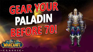 WoW Classic - How To Easily Gear Your Paladin Before 70 To Tank Karazhan/Heroics!