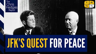 What JFK tried to do before his assassination w/Jeffrey Sachs | The Chris Hedges Report