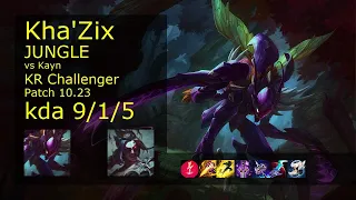 Kha'Zix vs Kayn Jungle - KR Challenger 9/1/5 Patch 10.23 Gameplay // [롤] 카직스 vs 케인 정글