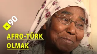 Ege'nin Afro-Türkleri | "Teyze sen siyahsın, neden oldun?"