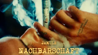 JAMULE - NACHBARSCHAFT (PROD. BY JUMPA) [Official Video]