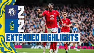 EXTENDED HIGHLIGHTS | CHELSEA 2-2 NOTTINGHAM FOREST | PREMIER LEAGUE