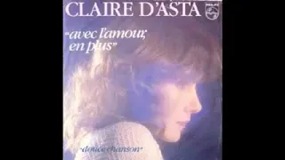 avec l'amour en plus- Claire D'asta - Superstars De La Chanson أغاني فرنسية قديمة