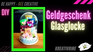 DIY Geldgeschenk Glasglocke - Kreativbine