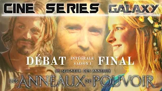 Les Anneaux de Pouvoir : DÉBAT FINAL INTÉGRALE SAISON 1 (100% SPOILERS)