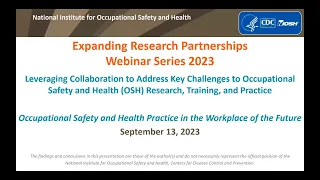 Occupational Safety and Health (OSH) in the Workplace of the Future