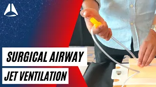 Jet Ventilation for CICO Emergencies | Airway Management